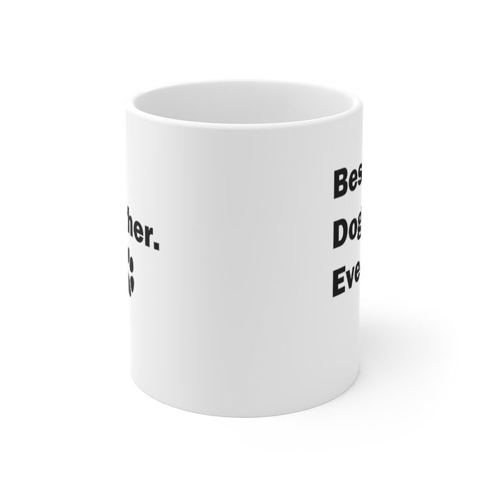 BEST DOG BROTHER EVER Mug 11oz Pup Dog Lover Family Gift Shipping Included