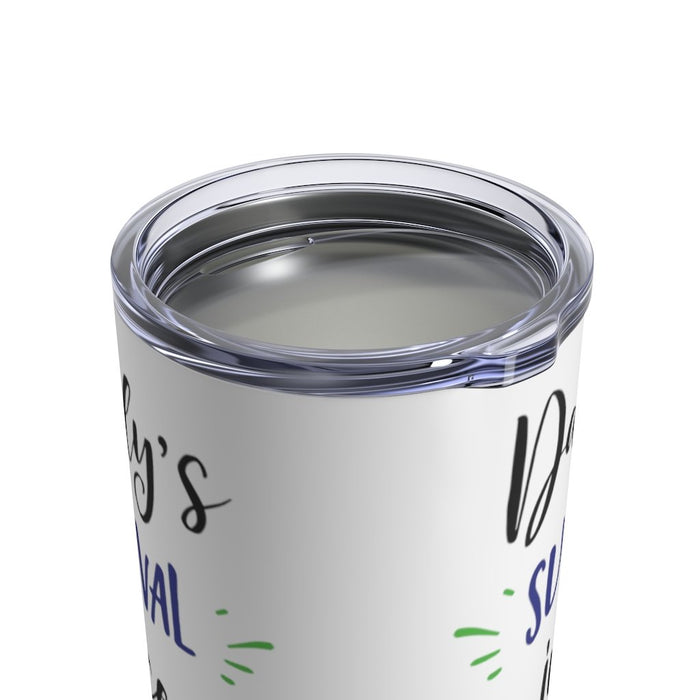 DADDY'S SURVIVAL JUICE Insulated Tumbler 10oz Gift Dad Father Family Shipping Included