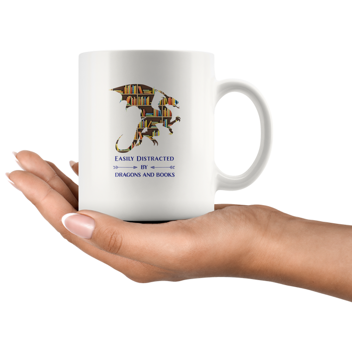 Easily Distracted by Dragons & Books, 11oz & 15oz Mug Options, Shipping Included