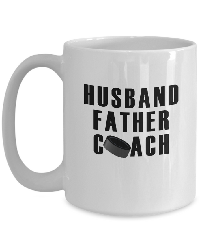 Husband Father Hockey Coach Mug 11oz/15oz Shipping Included
