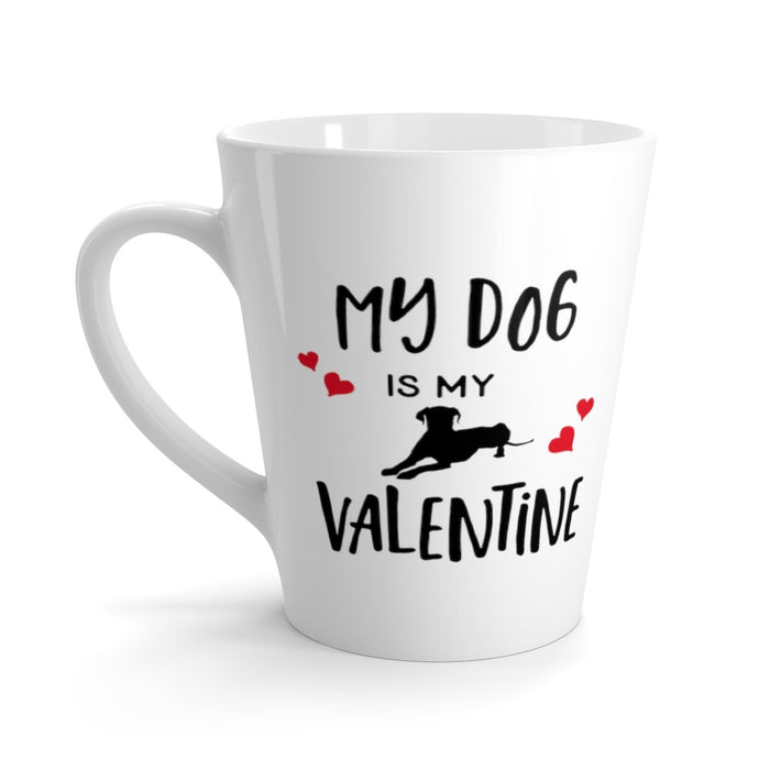 Latte Mug MY DOG IS MY VALENTINE 12 oz Shipping Included
