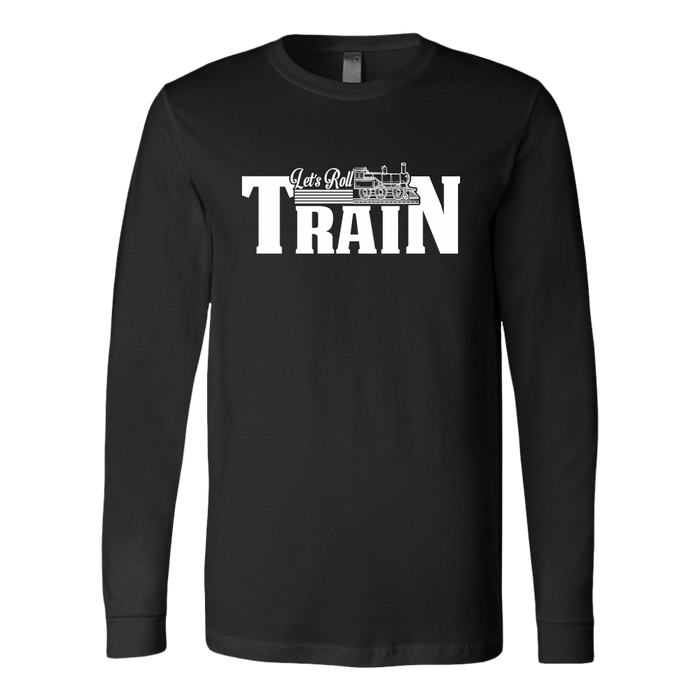 Let's Roll (Train) - Unisex Long Sleeve T-Shirt, Multi Colors, Extended Sizes, Shipping Included