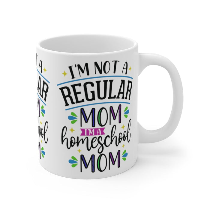 NOT A REGULAR MOM, HOMESCHOOL MOM ON Mug 11oz/15oz Teacher Home Pandemic Unisex Gift Shipping Included