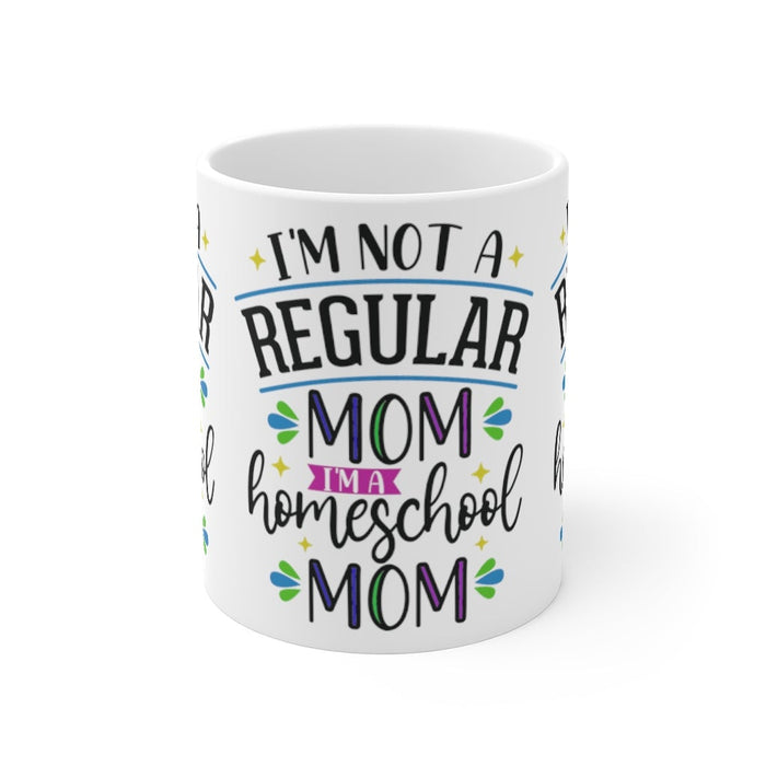 NOT A REGULAR MOM, HOMESCHOOL MOM ON Mug 11oz/15oz Teacher Home Pandemic Unisex Gift Shipping Included