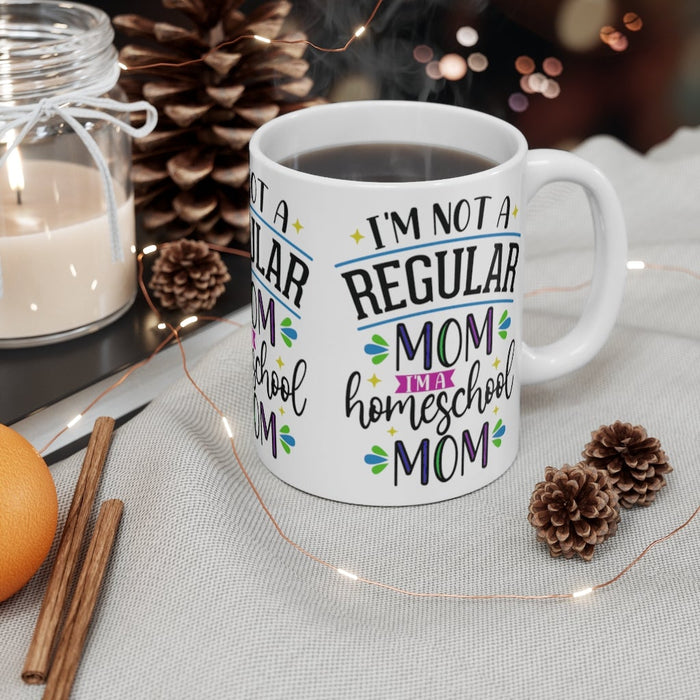 NOT A REGULAR MOM, HOMESCHOOL MOM ON Mug 11oz/15oz Teacher Home Pandemic Unisex Gift Shipping Included