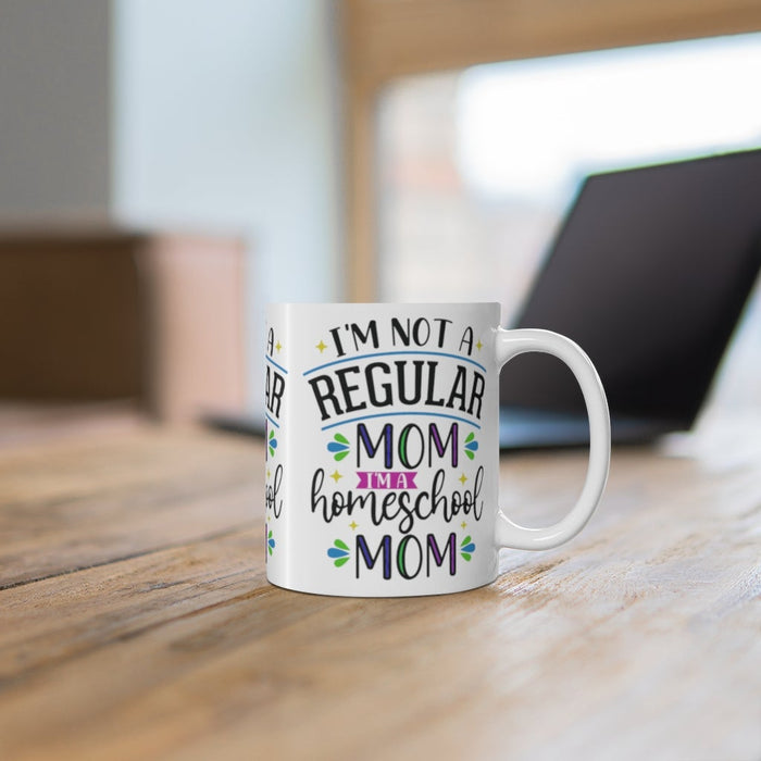 NOT A REGULAR MOM, HOMESCHOOL MOM ON Mug 11oz/15oz Teacher Home Pandemic Unisex Gift Shipping Included